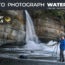 How to Photograph Waterfalls - Online Photography Course